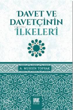 Davet ve Davetçinin İlkeleri - Kitapiks.com