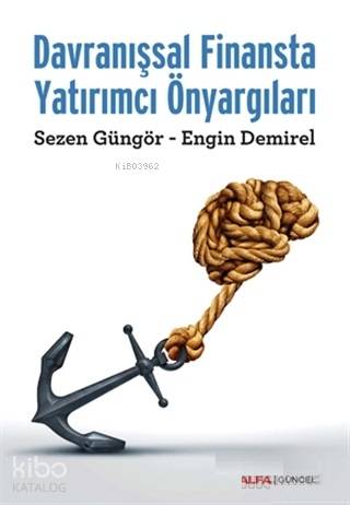 Davranışsal Finansta Yatırımcı Önyargıları - Kitapiks.com