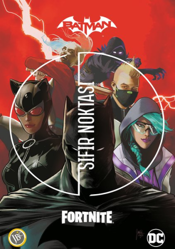DC Batman - Fortnite: Sıfır Noktası - Kitapiks.com