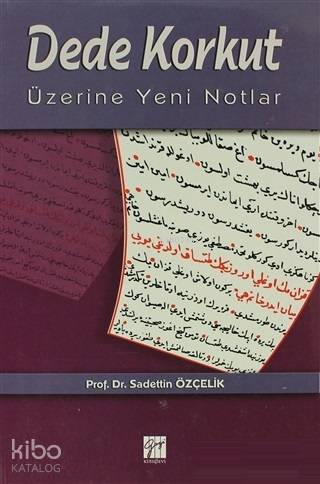 Dede Korkut Üzerine Yeni Notlar - Kitapiks.com