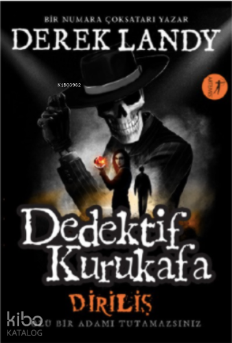 Dedektif Kurukafa Diriliş ;Ölü Bir Adamı Tutamazsınız