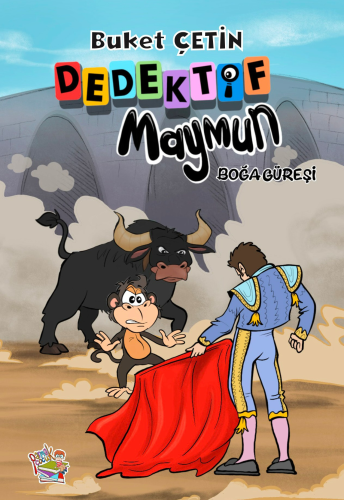 Dedektif Maymun;Boğa Güreşi - Kitapiks.com