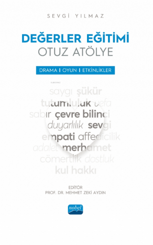 Değerler Eğitimi Otuz Atölye ;Drama, Oyun ve Etkinlikler - Kitapiks.co