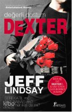 Değerli Dostum Dexter - Kitapiks.com