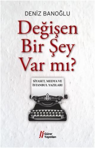 Değişen Bir Şey Varmı? - Kitapiks.com