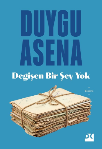 Değişen Bir Şey Yok - Kitapiks.com