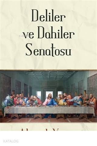 Deliler ve Dahiler Senatosu - Kitapiks.com