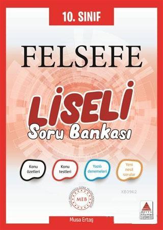 Delta Kültür Yayınları 10. Sınıf Felsefe Liseli Soru Bankası Delta Kültür