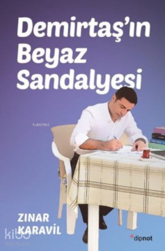 Demirtaş'ın Beyaz Sandalyesi - Kitapiks.com