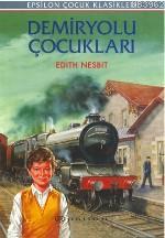 Demiryolu Çocukları - Kitapiks.com