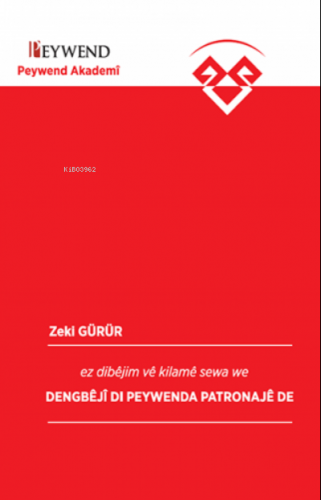 Dengbêjî Dı Peywenda Patronajê De