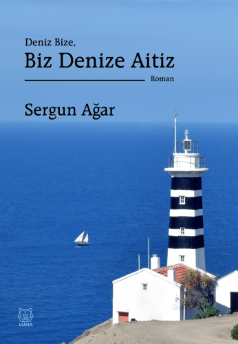 Deniz Bize, Biz Denize Aitiz - Kitapiks.com