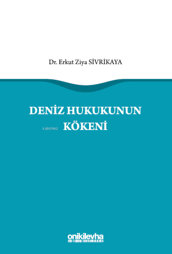Deniz Hukukunun Kökeni - Kitapiks.com