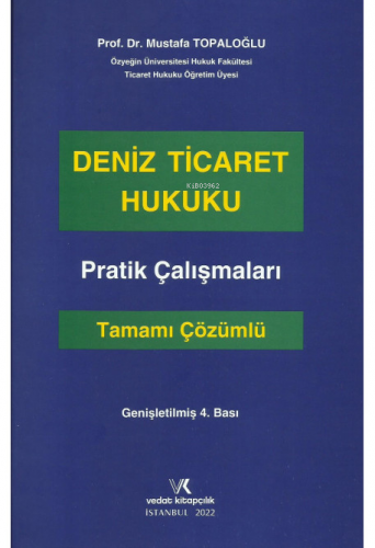 Deniz Ticaret Hukuku Pratik Çalışmaları