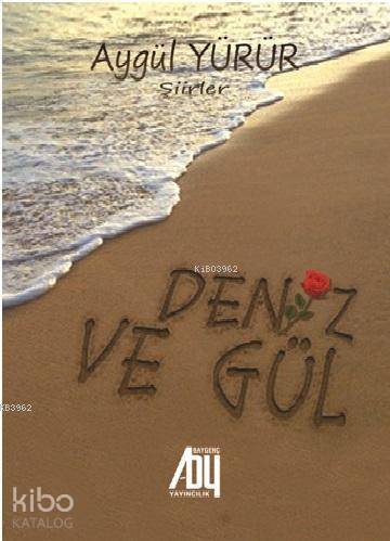 Deniz ve Gül - Kitapiks.com