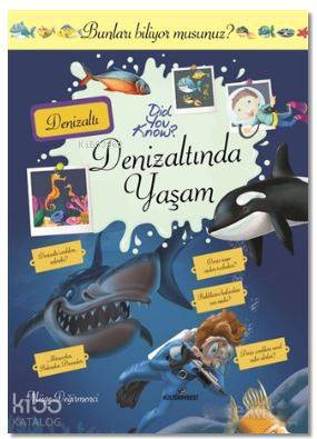 Denizaltında Yaşam; Bunları Biliyor Musunuz?
