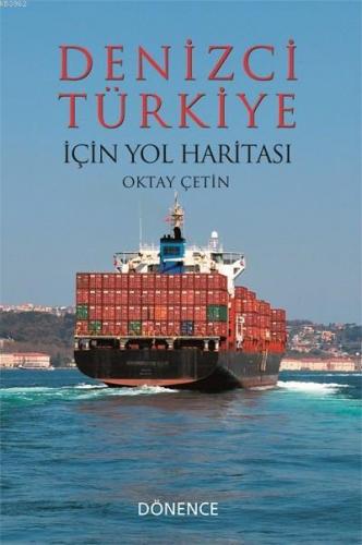 Denizci Türkiye İçin Yol Haritası