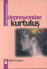 Depresyondan Kurtuluş - Kitapiks.com