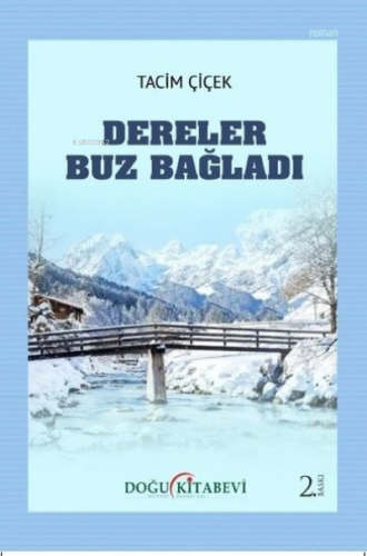 Dereler Buz Bağlandı - Kitapiks.com
