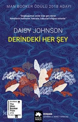 Derindeki Her Şey - Kitapiks.com