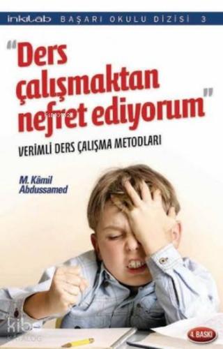 Ders Çalışmaktan Nefret Ediyorum; Verimli Ders Çalışma Metodları - Kit