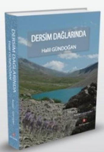 Dersim Dağlarında - Kitapiks.com