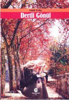 Dertli Gönül - Kitapiks.com