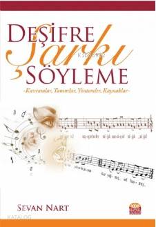 Deşifre Şarkı Söyleme; Kavramlar, Tanımlar, Yöntemler, Kaynaklar - Kit