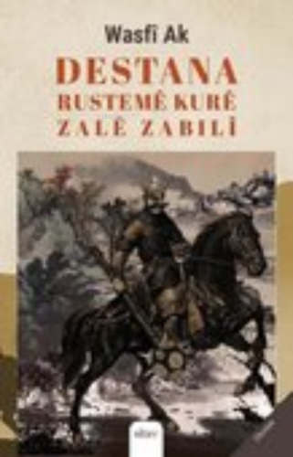Destana Rustemê Kurê Zalê Zabilî