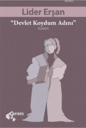 Devlet Koydum Adını - Kitapiks.com