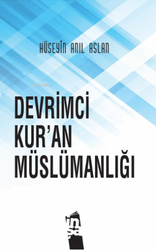 Devrimci Kur’an Müslümanlığı - Kitapiks.com