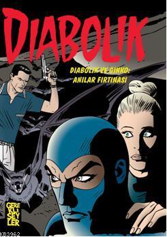 Diabolik 2 - Diabolik ve Ginko Anılar Fırtınası - Kitapiks.com