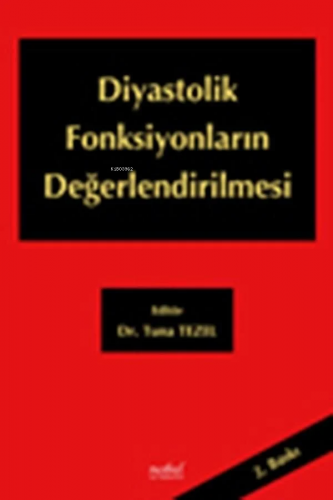 Diastolik Fonksiyonların Değerlendirilmesi - Kitapiks.com