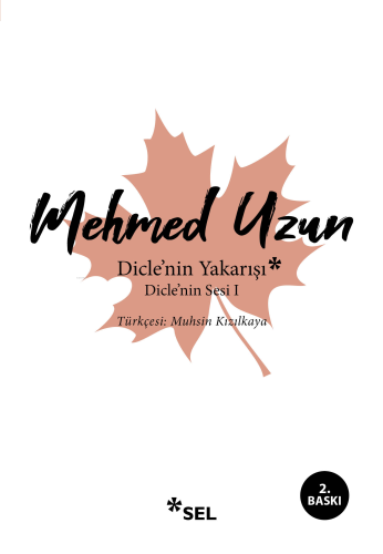 Dicle'nin Yakarışı - Dicle'nin Sesi I - Kitapiks.com