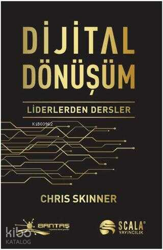 Dijital Dönüşüm;Liderlerden Dersler - Kitapiks.com