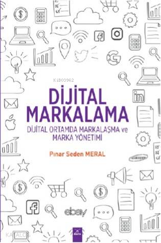 Dijital Markalama - Dijital Ortamda Markalaşma ve Marka Yönetimi - Kit