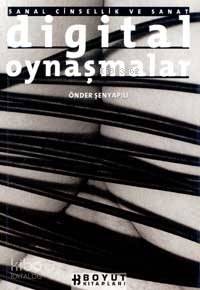 Dijital Oynaşmalar - Kitapiks.com