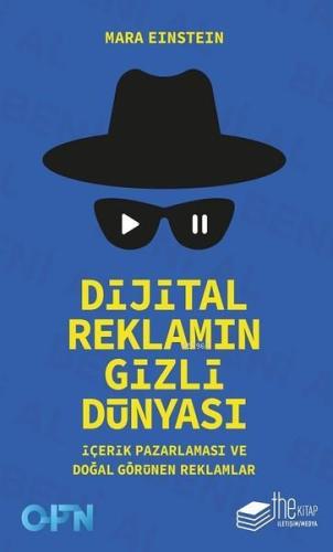 Dijital Reklamın Gizli Dünyası; İçerik Pazarlaması ve Doğal Görünen Reklamlar