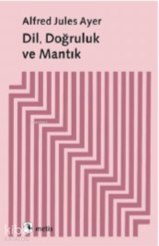 Dil Doğruluk ve Mantık - Kitapiks.com
