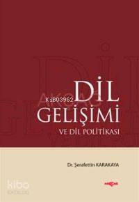 Dil Gelişimi ve Dil Politikası