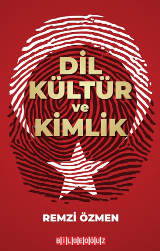 Dil Kültür Ve Kimlik - Kitapiks.com