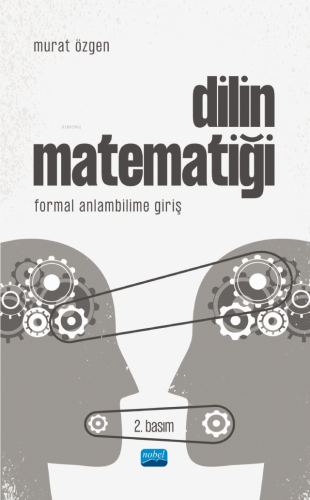 Dilin Matematiği - - Formal Anlambilime Giriş - Kitapiks.com