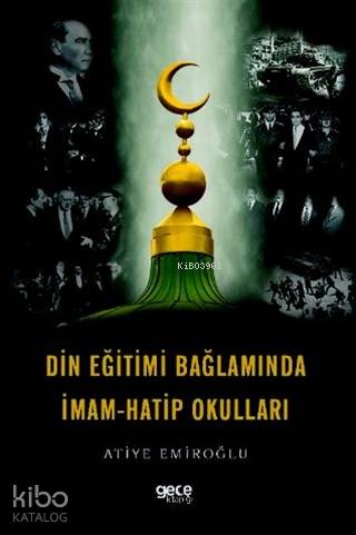 Din Eğitimi Bağlamında İmam-Hatip Okulları - Kitapiks.com