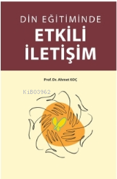 Din Eğitiminde Etkili İletişim - Kitapiks.com