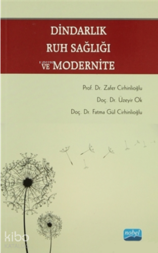 Dindarlık, Ruh Sağlığı ve Modernite