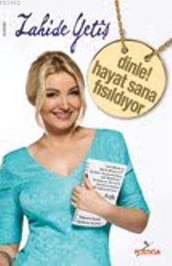 Dinle Hayat Sana Ne Fısıldıyor - Kitapiks.com
