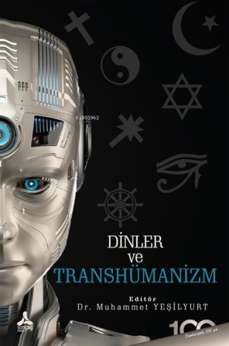 Dinler Ve Transhümanizm - Kitapiks.com