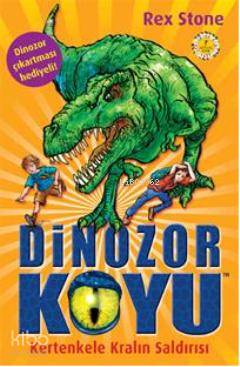 Dinozor Koyu 1; Kertenkele Kralın Saldırısı - Kitapiks.com