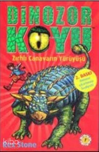 Dinozor Koyu 3; Zırhlı Canavarın Yürüyüşü - Kitapiks.com