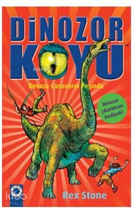 Dinozor Koyu 9 : Devasa Canavarın Peşinde - Kitapiks.com